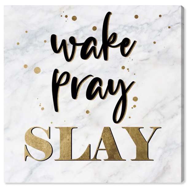 Typography and Quotes Wall Art Print 'Wake Pray Slay Shadow Gold' Quotes and Sayings - Black, Gold