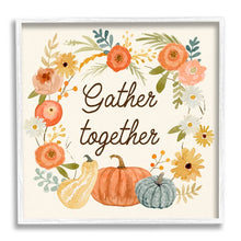 Load image into Gallery viewer, Industries Gather Together Phrase Orange Floral Wreath Pumpkin Gourd, 17 x 17, Design by Victoria Barnes

